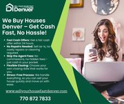 Sell Your House Fast Denver- Quick Cash,  No Hassle